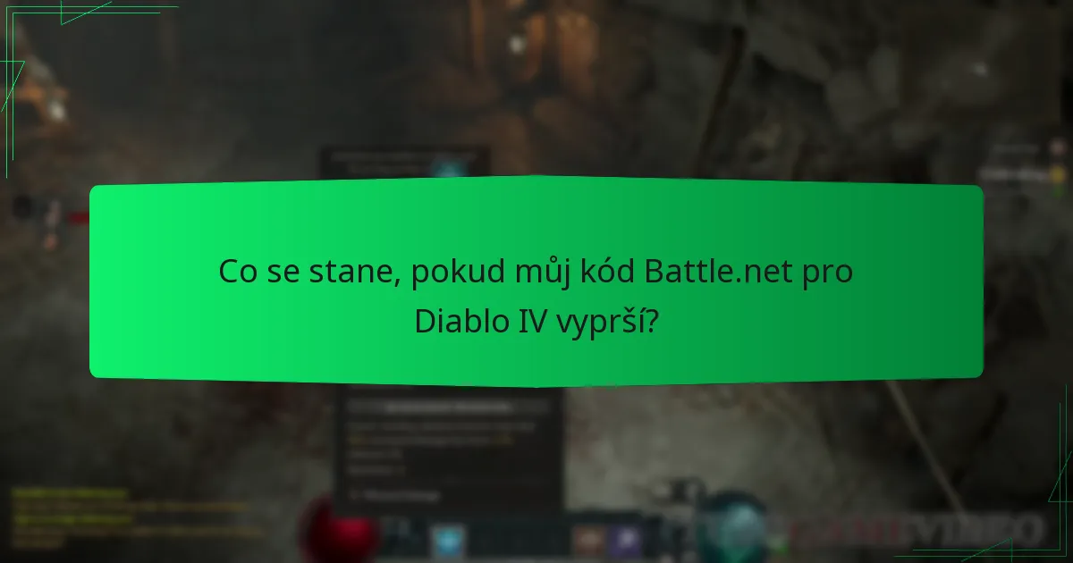 Co se stane, pokud můj kód Battle.net pro Diablo IV vyprší?