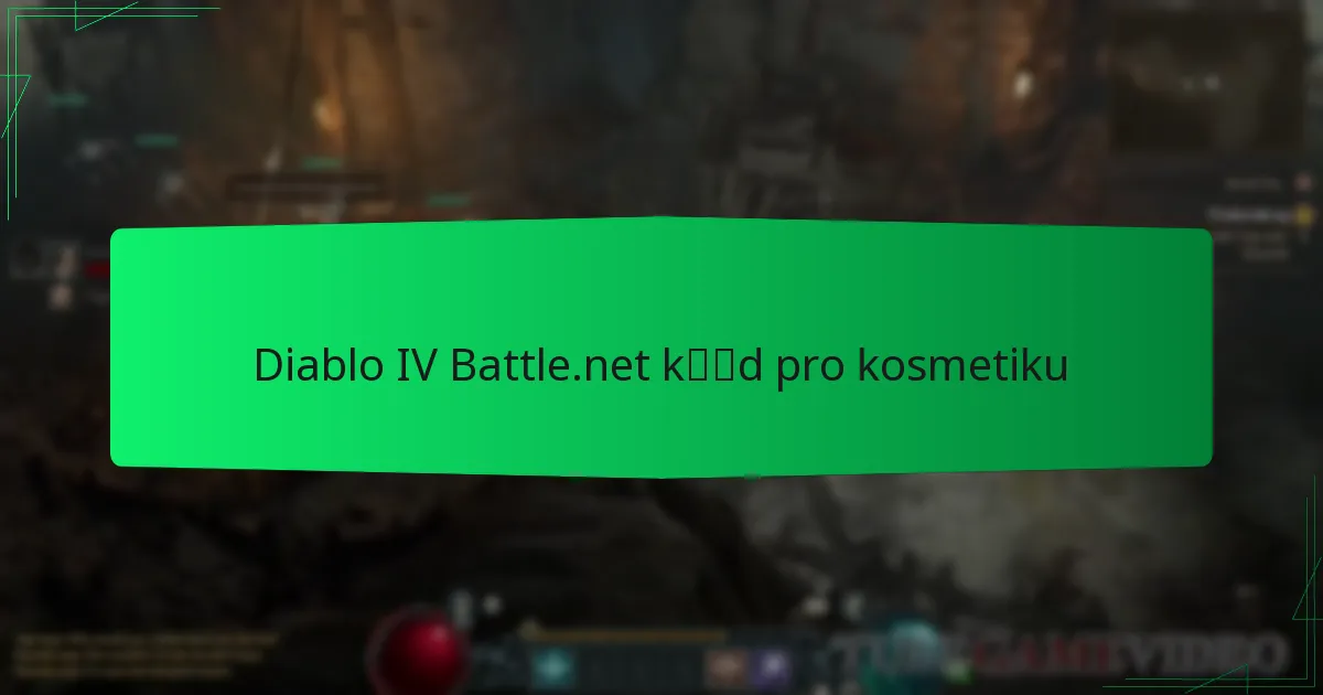 Diablo IV Battle.net kód pro kosmetiku