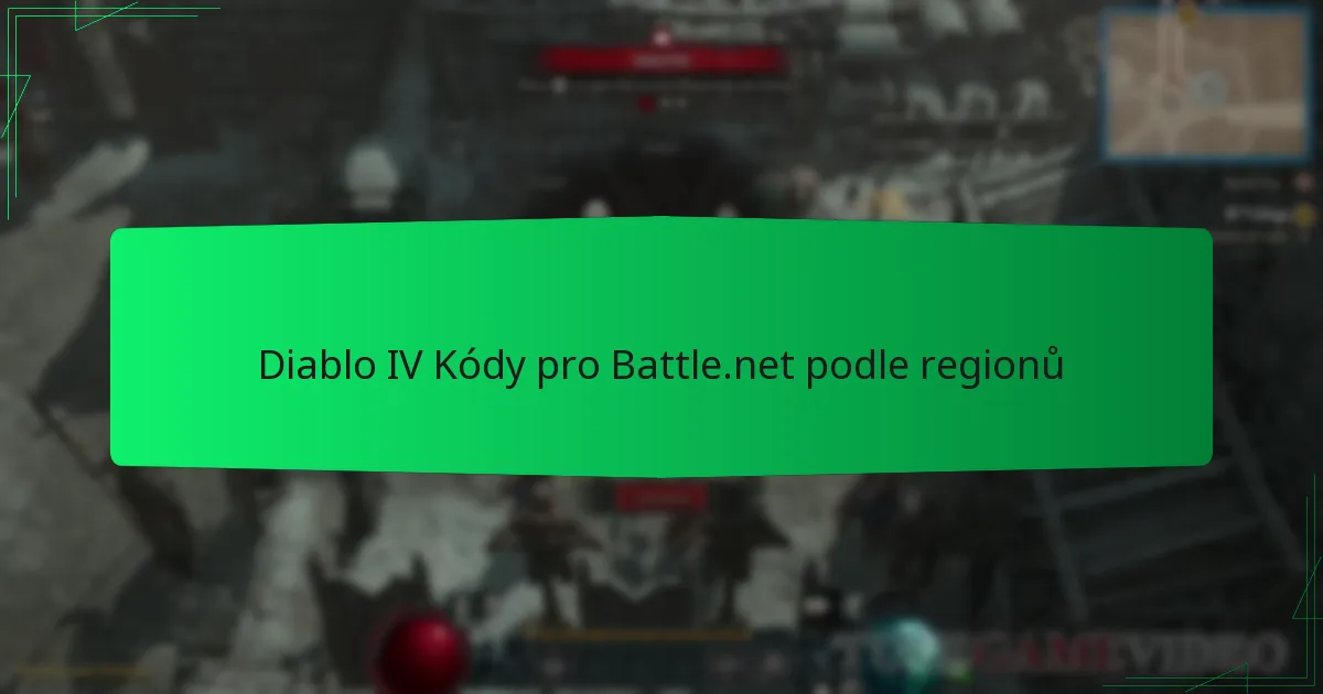 Diablo IV Kódy pro Battle.net podle regionů