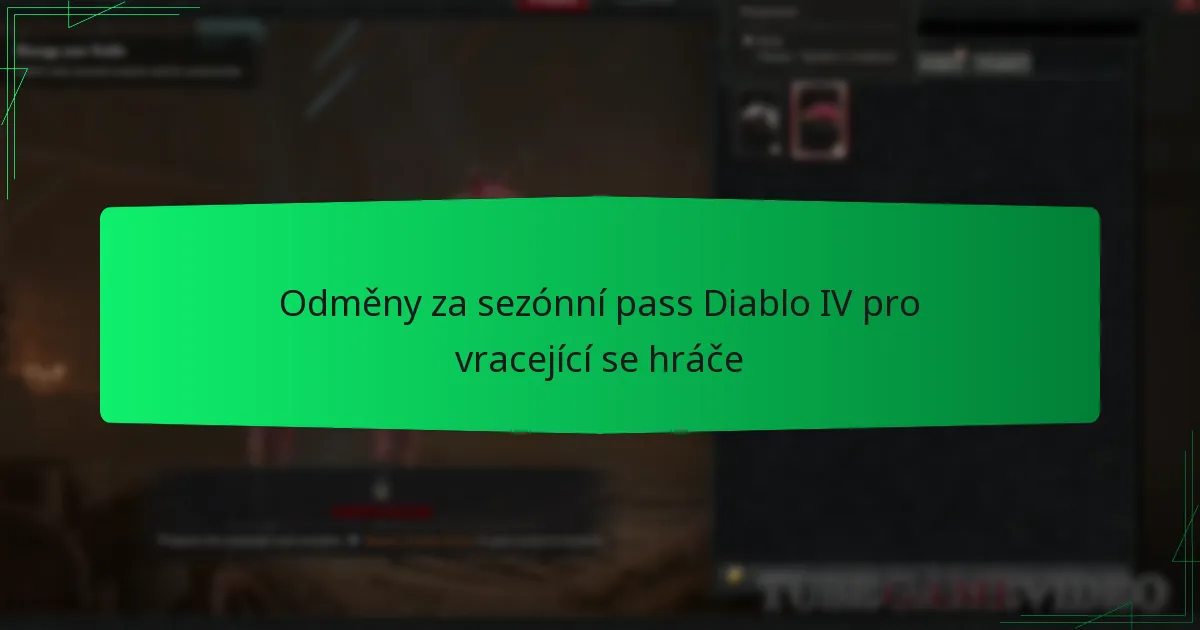 Odměny za sezónní pass Diablo IV pro vracející se hráče