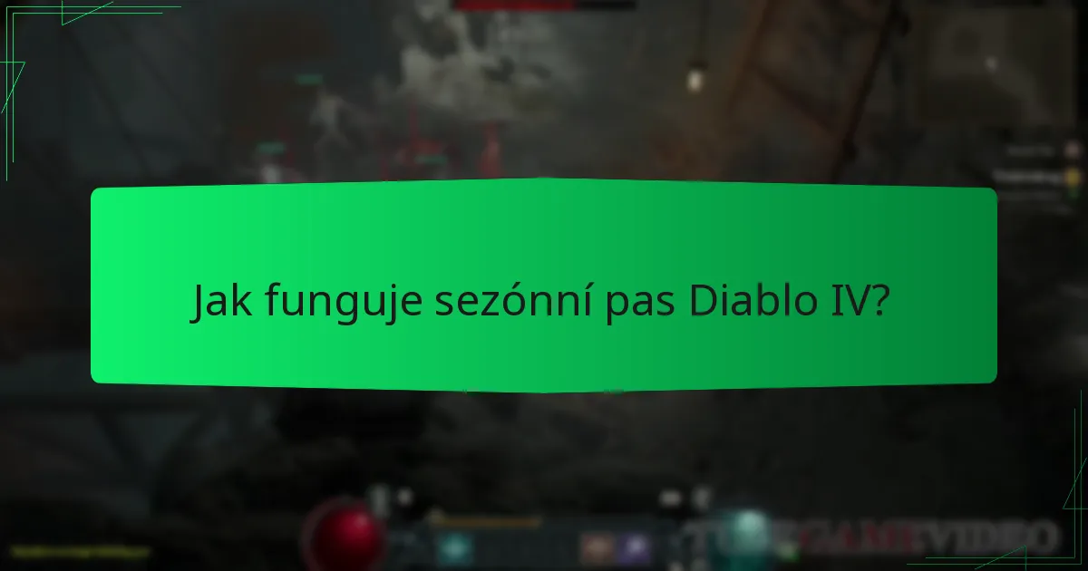 Jak funguje sezónní pas Diablo IV?