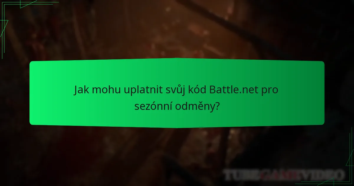 Jak mohu uplatnit svůj kód Battle.net pro sezónní odměny?