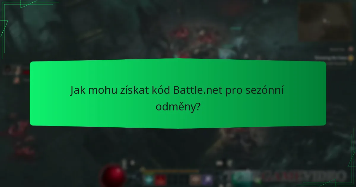 Jak mohu získat kód Battle.net pro sezónní odměny?