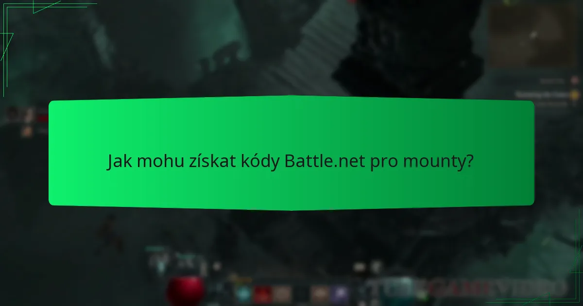 Jak mohu získat kódy Battle.net pro mounty?