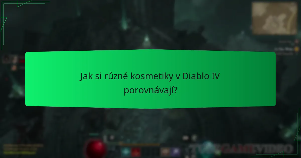 Jak si různé kosmetiky v Diablo IV porovnávají?