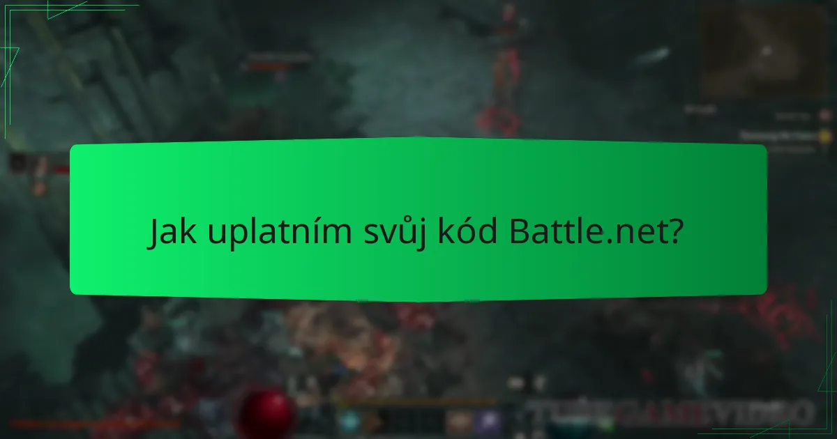 Jak uplatním svůj kód Battle.net?