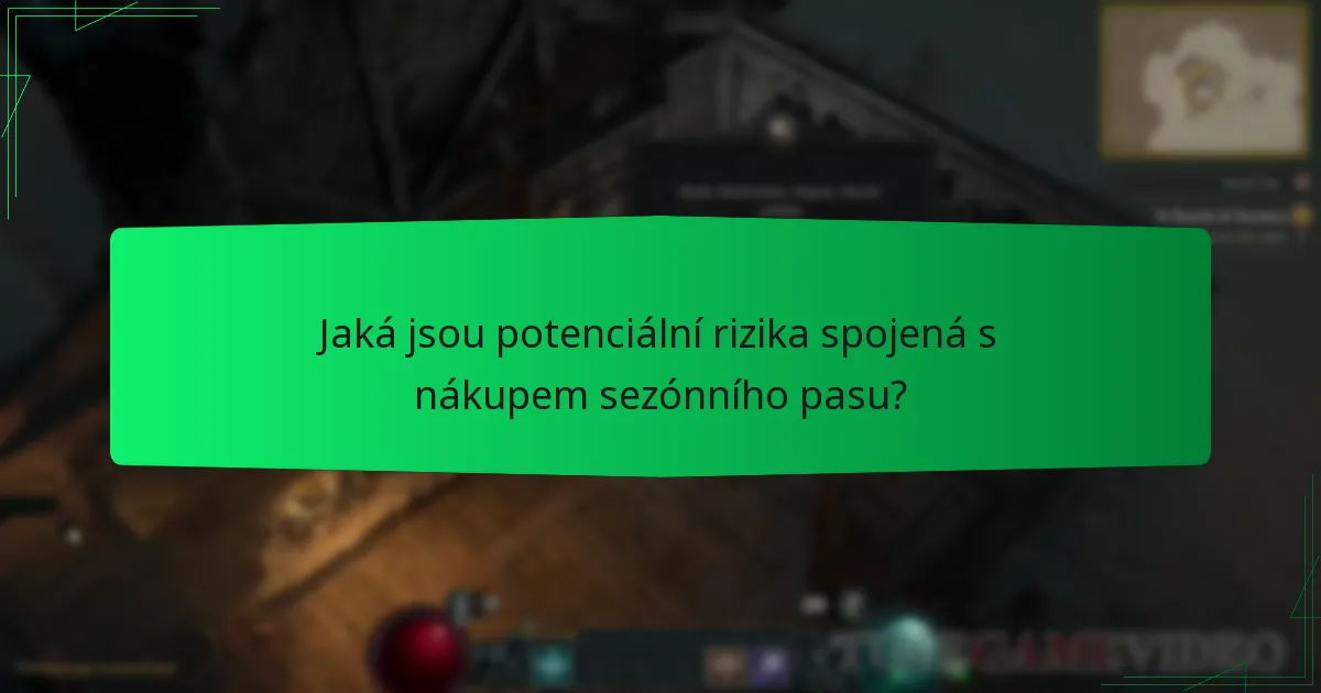 Jaká jsou potenciální rizika spojená s nákupem sezónního pasu?