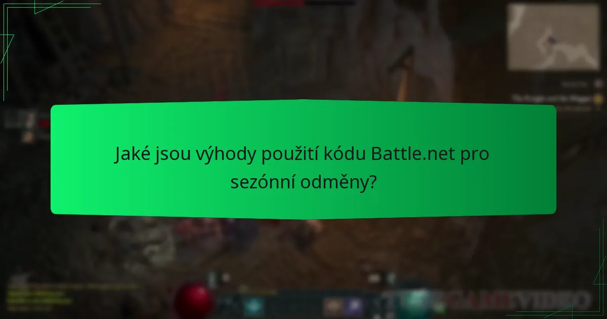 Jaké jsou výhody použití kódu Battle.net pro sezónní odměny?