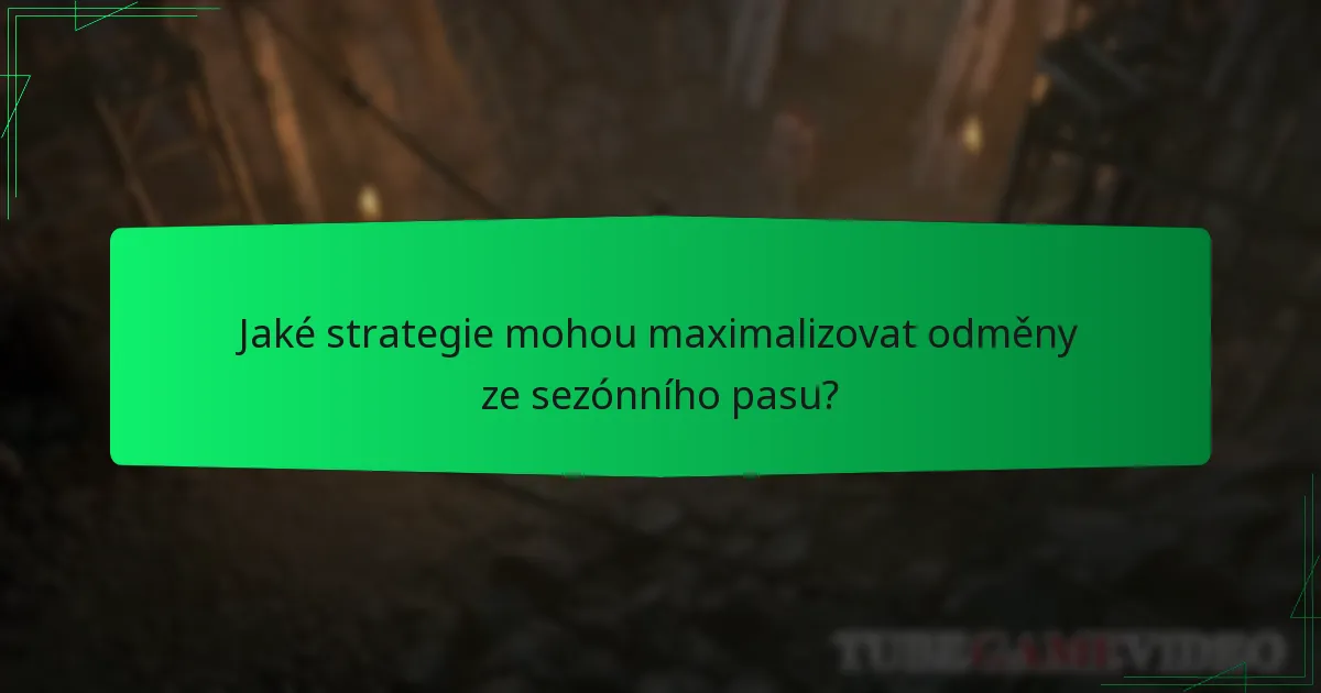Jaké strategie mohou maximalizovat odměny ze sezónního pasu?