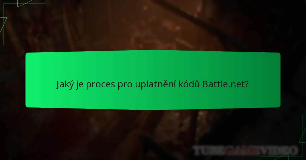 Jaký je proces pro uplatnění kódů Battle.net?