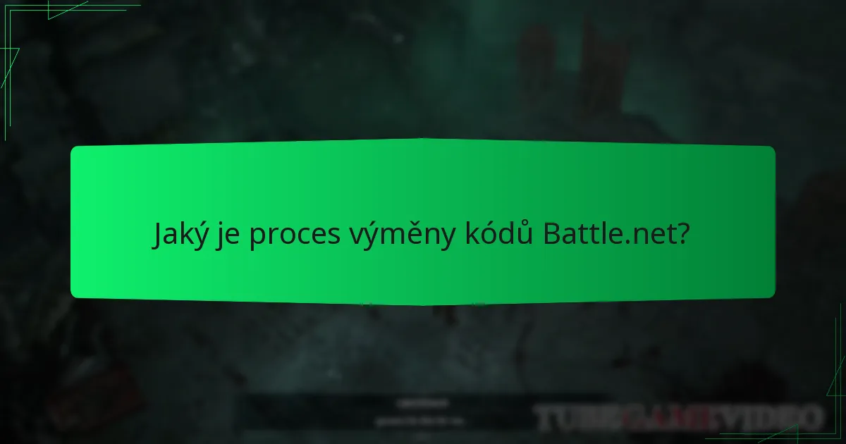 Jaký je proces výměny kódů Battle.net?